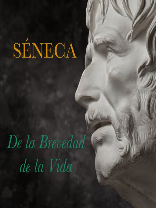 Title details for De la Brevedad de la Vida by Séneca - Wait list
